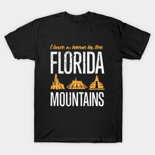 Home in the Florida Mountains T-Shirt